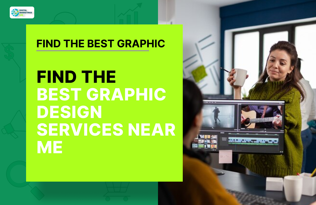 FIND THE BEST GRAPHIC DESIGN SERVICES NEAR ME