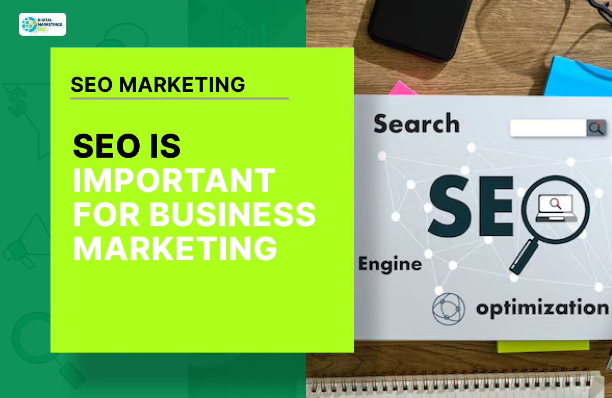 SEO IS IMPORTANT FOR BUSINESS MARKETING