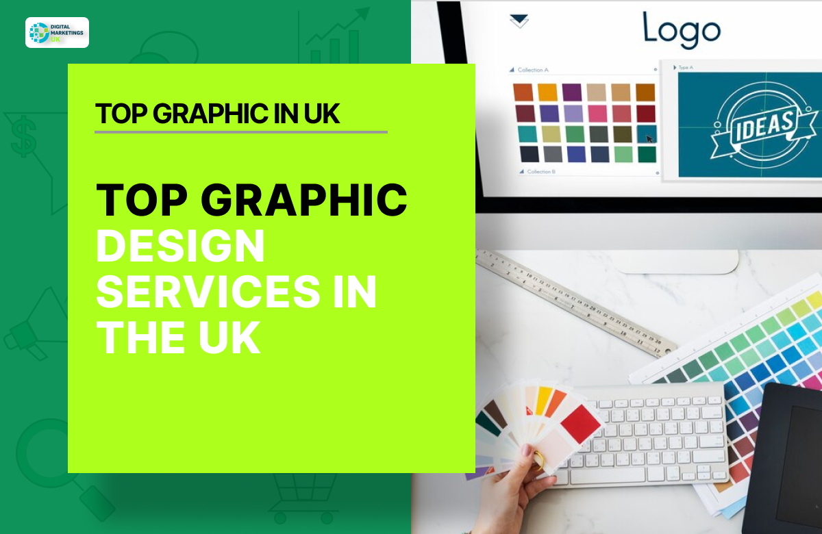 TOP GRAPHIC DESIGN SERVICES IN  THE UK