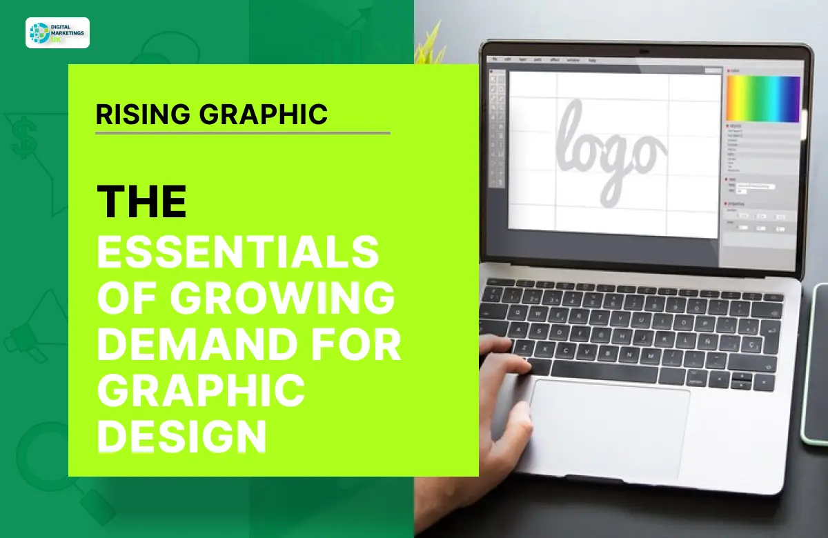 The Essentials of Growing Demand for Graphic Design