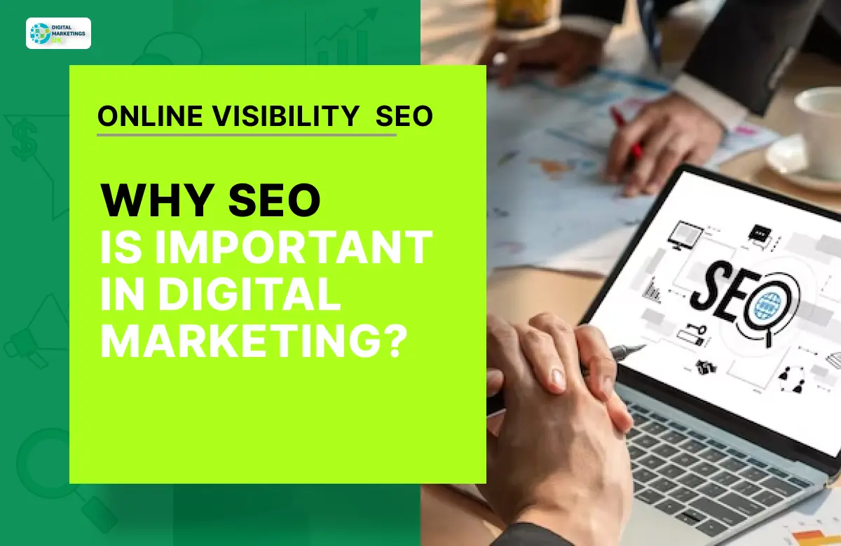 Why SEO is Important in Digital Marketing